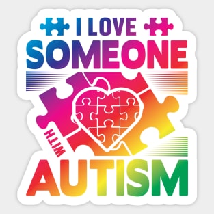 I Love Someone Whit Autism Sticker